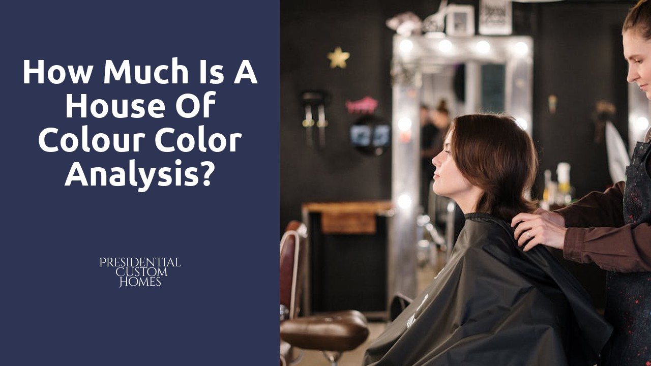 How much is a house of colour color analysis?